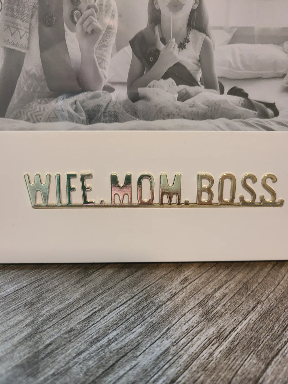 NEW! Chapters-Indigo 4x6 White 'WIFE. MOM. BOSS.' Picture Frame